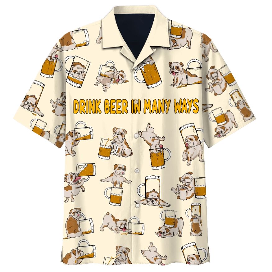 Bulldog Drink Beer In Many Ways Print Hawaiian Shirt