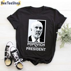Classic Style Popovich For President Unisex T-Shirt