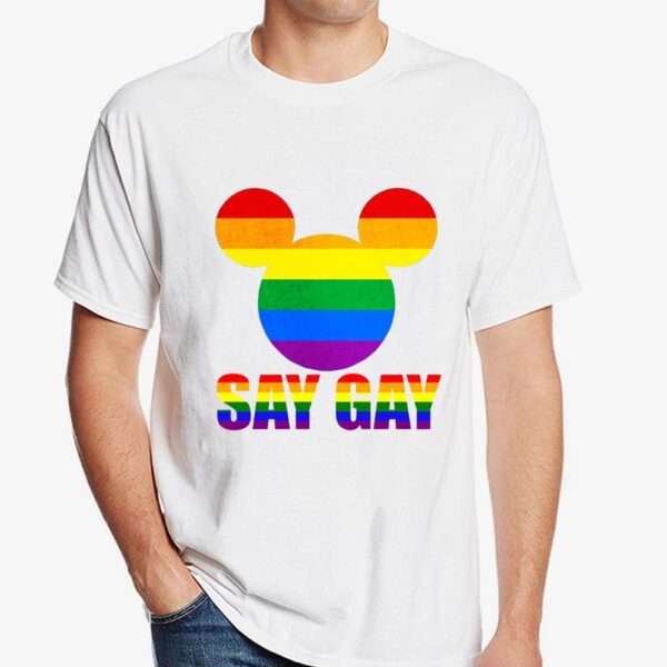 Disney Say Gay Oppose Florida’s Don’t Bill Unisex T-Shirt