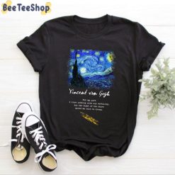 For My Part Vincent Van Gogh Unisex T-Shirt