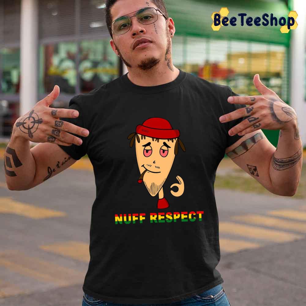 Funny Hip Hop Nuff Respect Unisex T-Shirt