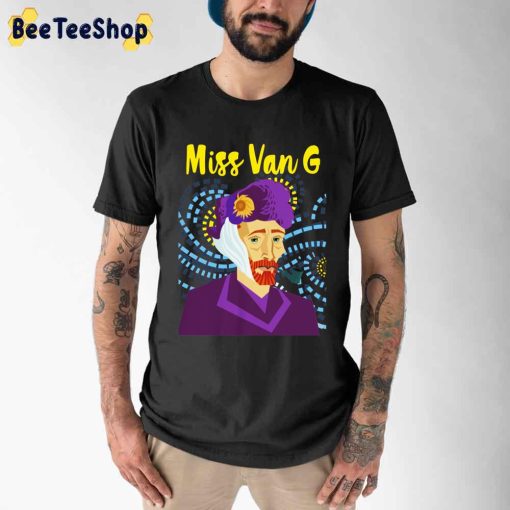 Miss Vincent Van Gogh Unisex T-Shirt