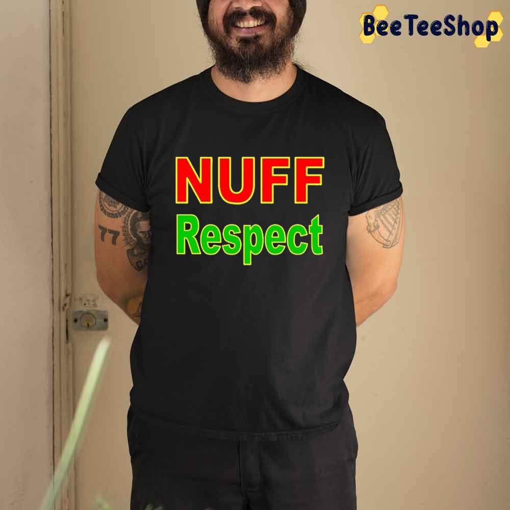 Red And Green Style Nuff Respect Unisex T-Shirt