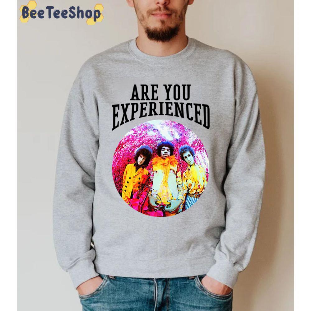 Are You Experienced The Jimi Hendrix Experience Unisex Sweatshirt