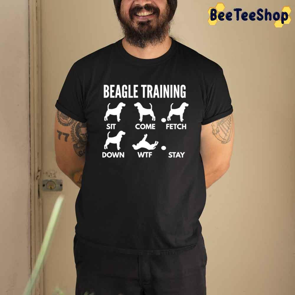 Beagle Training Beagle Tricks Unisex T-Shirt