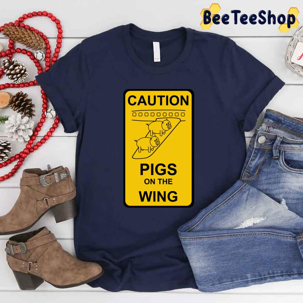 Caution Pigs Of The Wing Pink Floyd Band Unisex T-Shirt