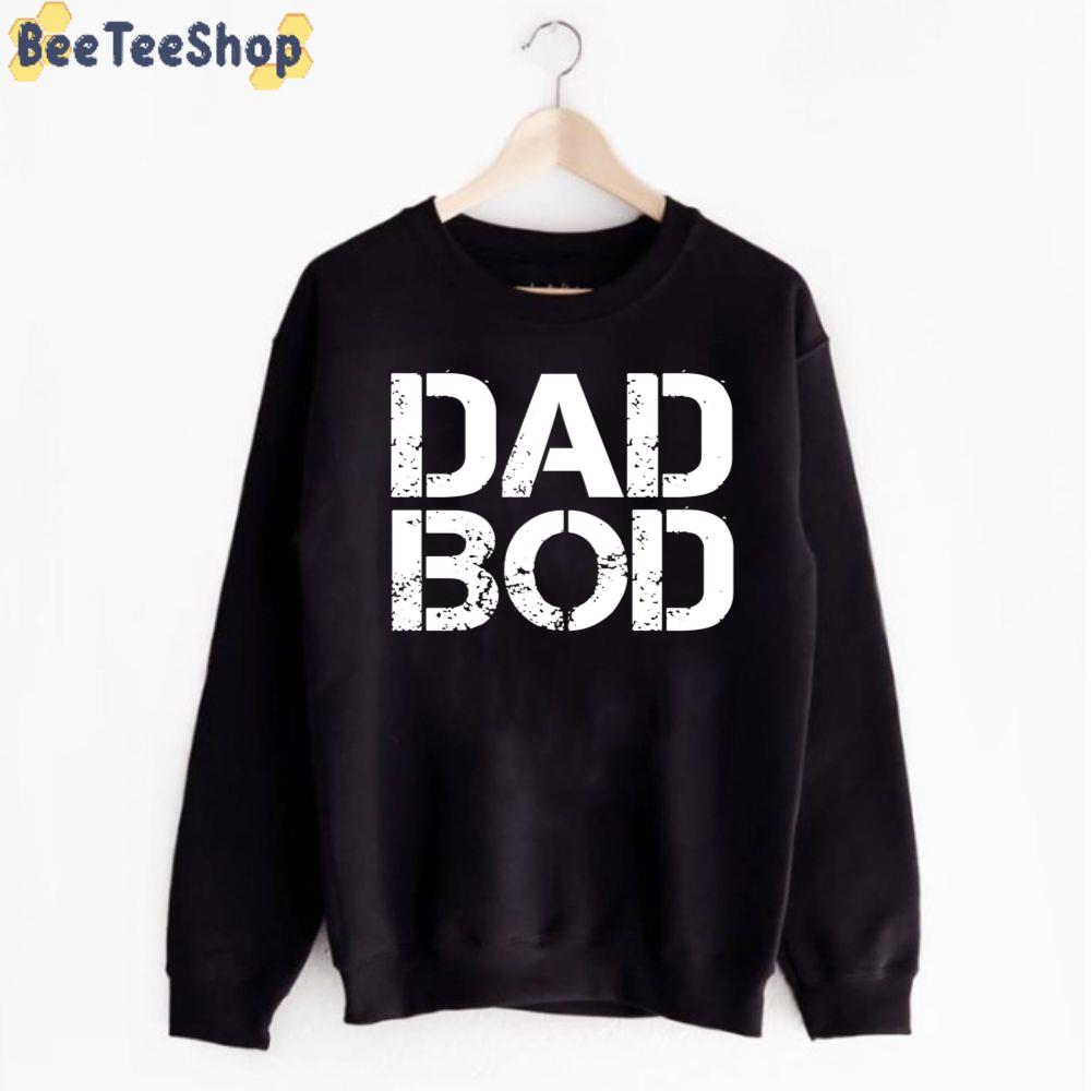 Dad Bod Father’s Day Unisex T-Shirt