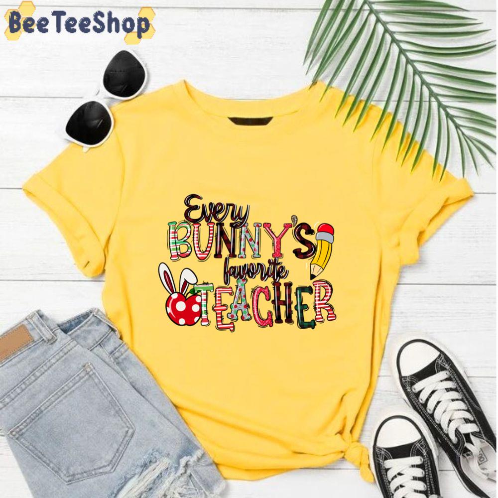 Every Bunny’s Avorite Teacher Easter Day Unisex T-Shirt