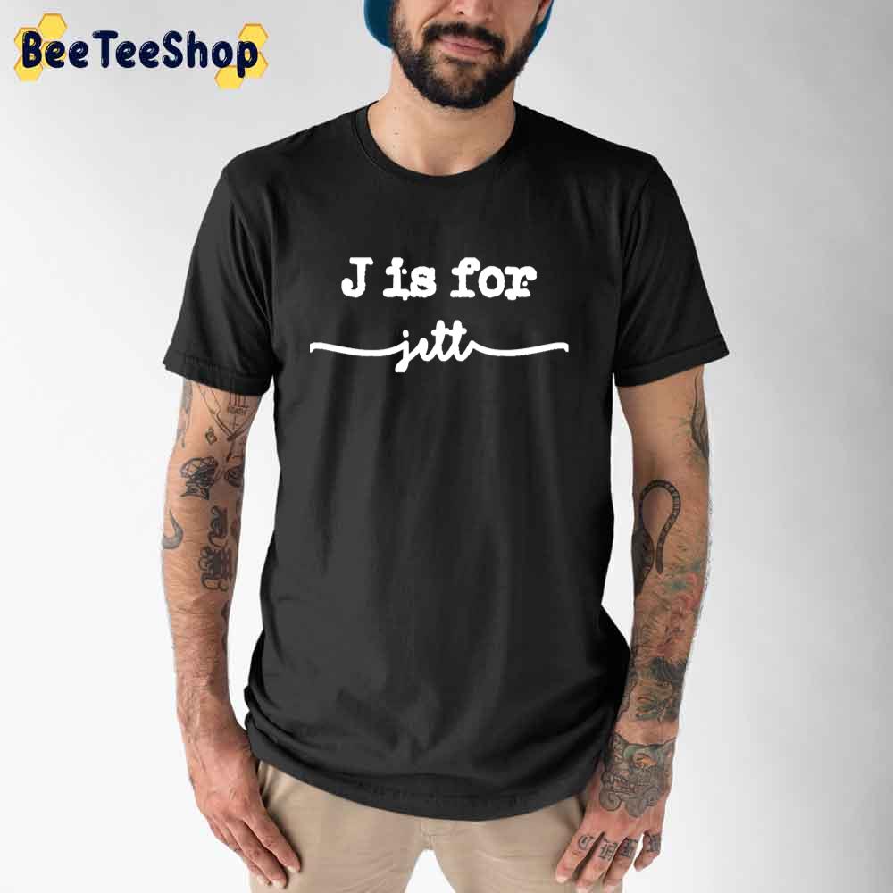 J Is For Joan Jett Unisex T-Shirt