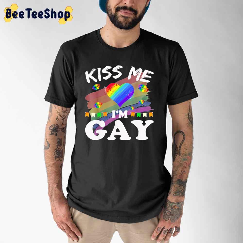 Kiss me I’m Gay Unisex T-Shirt