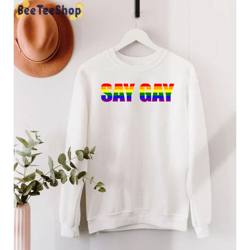 Say Gay Unisex T-Shirt