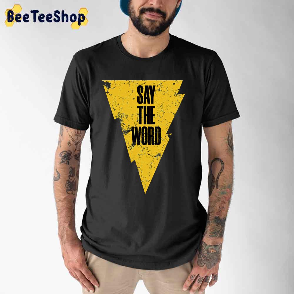Say The Word Black Adam 2022 Unisex T-Shirt