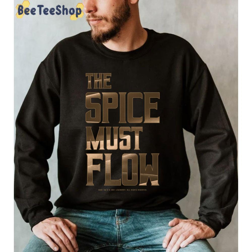 The Spice Must Flow Dune Unisex Sweatshirt