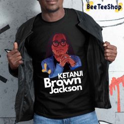 Let Me Show You Ketanji Brown Jackson Supreme Court 2022 Unisex T-Shirt