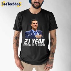Jay Wright 21 Years Thank You For The Memories Unisex T-Shirt