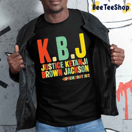 KBJ Justice Ketanji Brown Jackson Supreme Court 2022 Unisex T-Shirt