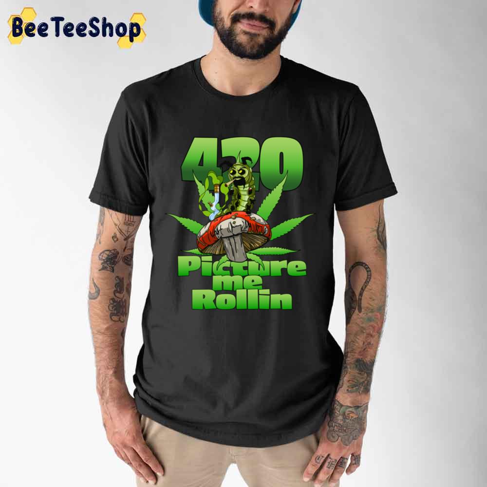 420 Picture Me Rollin Green Unisex T-Shirt