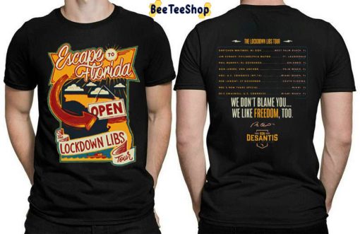 Escape to Florida Open To Lockdown Libs Tour Unisex T-Shirt