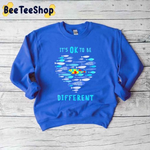 Fish Its Ok To Be Different Autism Awareness Unisex T-Shirt