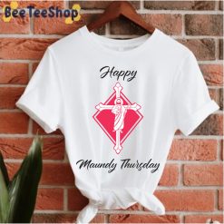 Happy Maundy Thursday Unisex T-Shirt