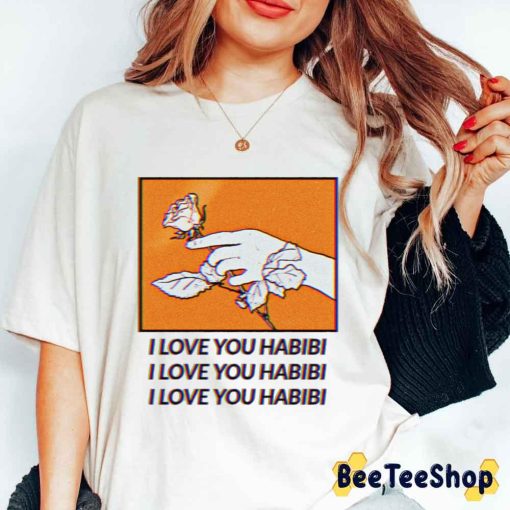 I Love You Habibi Unisex T-Shirt