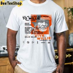 To Willie A Birthday Celebration Willie Nelson Unisex T-Shirt