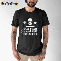 White Style Our Flag Means Death Unisex T-Shirt