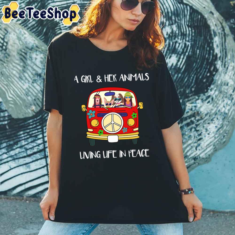 A Girl And Her Animals Living Life In Peace Hippie Day Unisex T-Shirt
