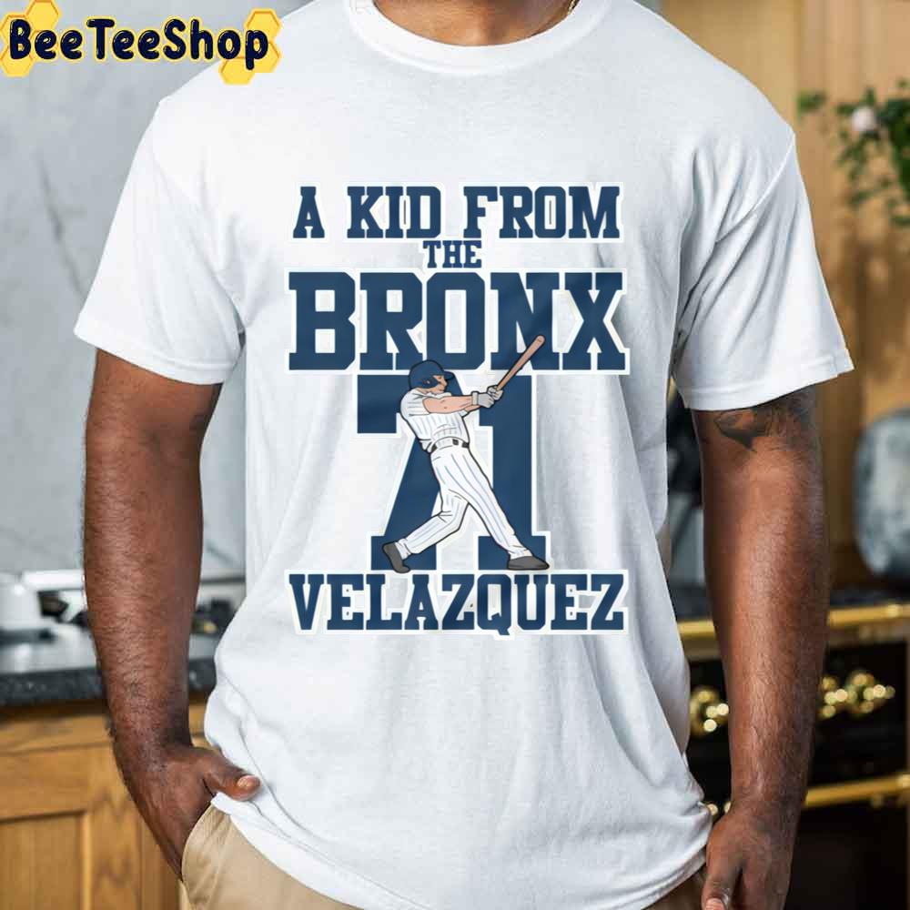 A Kid From The Bronx Velazquz Nasty Nestor Cortes Jr Baseball Unisex T-Shirt