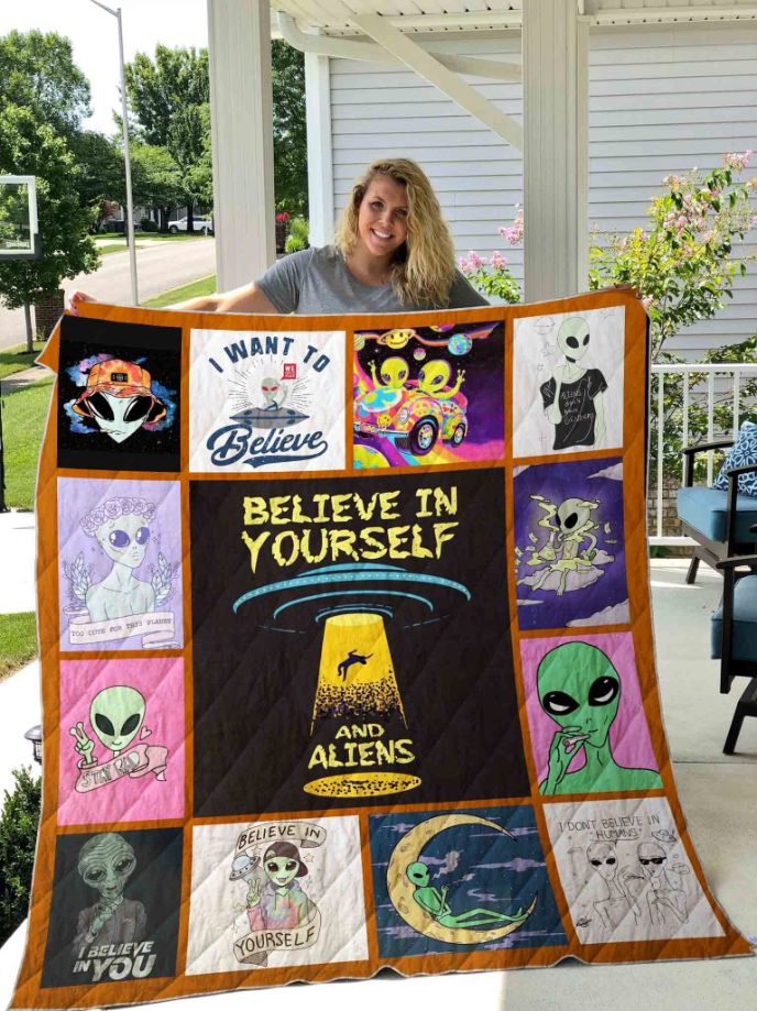 Alien Believe In Youself And Aliens Quilt Blanket