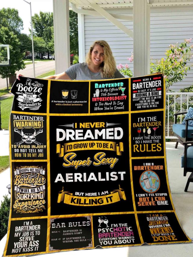 Bartender I Never Dreamed Sexy Aerislist But Killing It Quilt Blanket