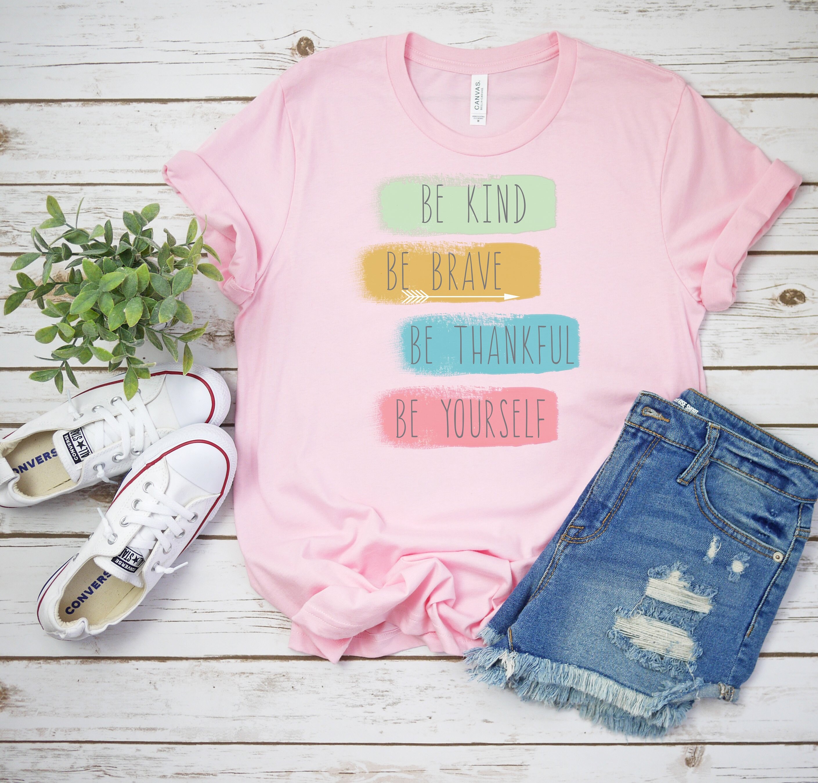 Be Kind Be Brave Be Thankful Be Yourself Unisex T-Shirt