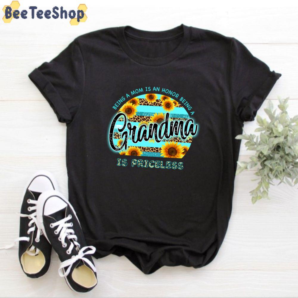 Being A Mon Is An Honor Being A Grandma Is Priceless Unisex T-Shirt