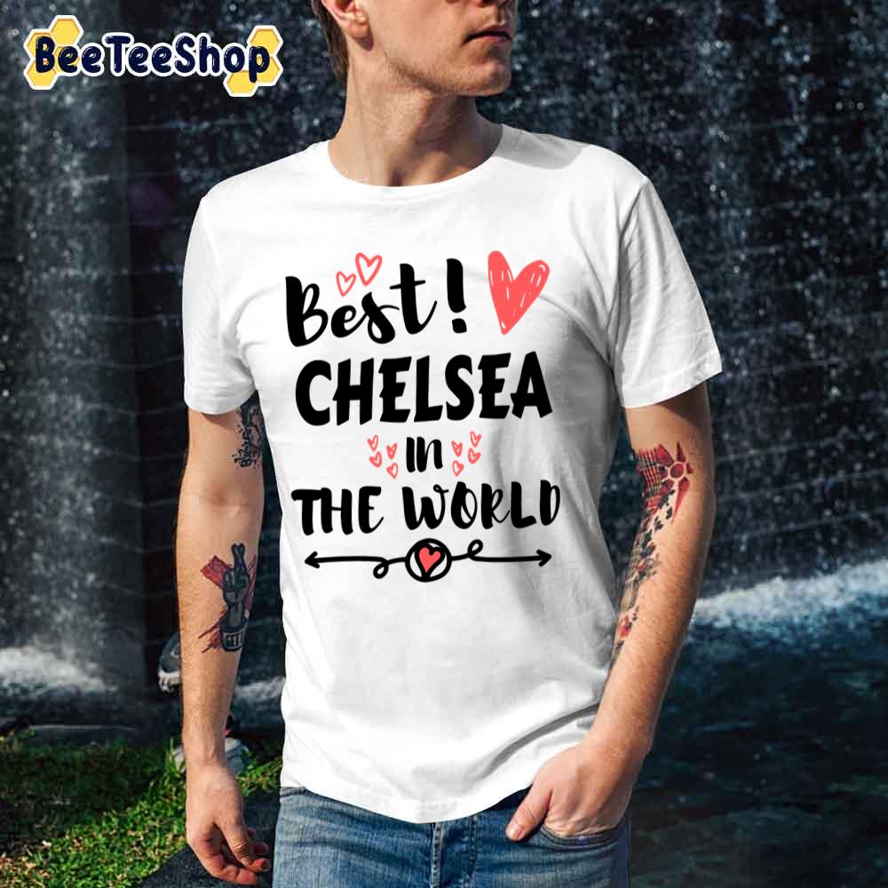 Best Chelsea In The World Fooball Unisex T-Shirt