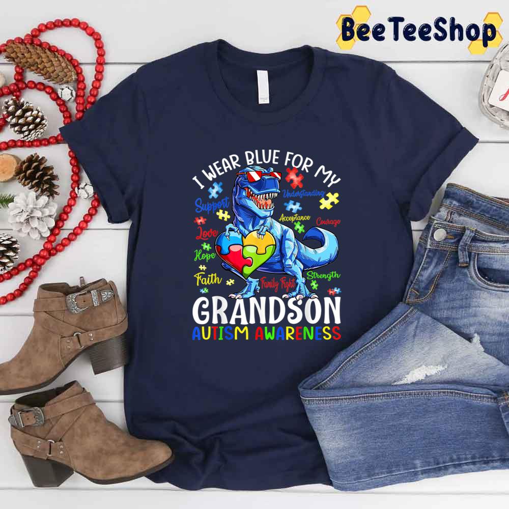 Blue Dinosaur And I Wear Blue For My Grandson Autism Awareness Unisex T-Shirt