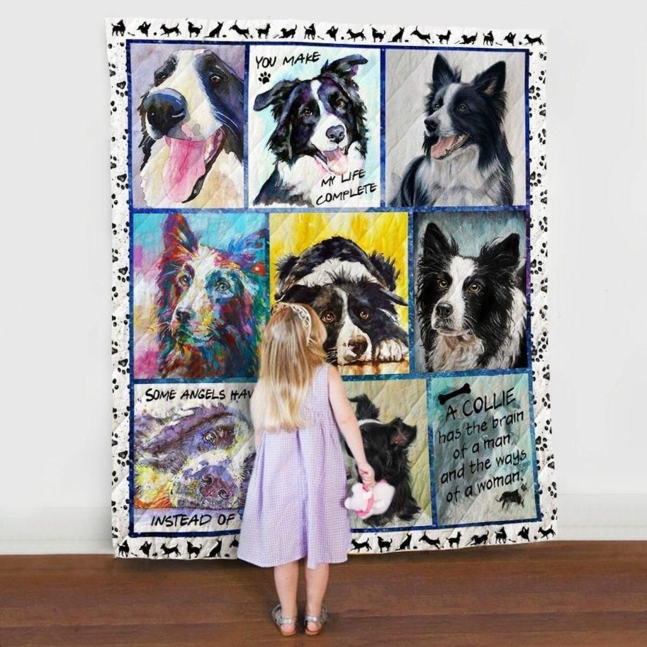 Border Collie You Make My Life Complete Quilt Blanket