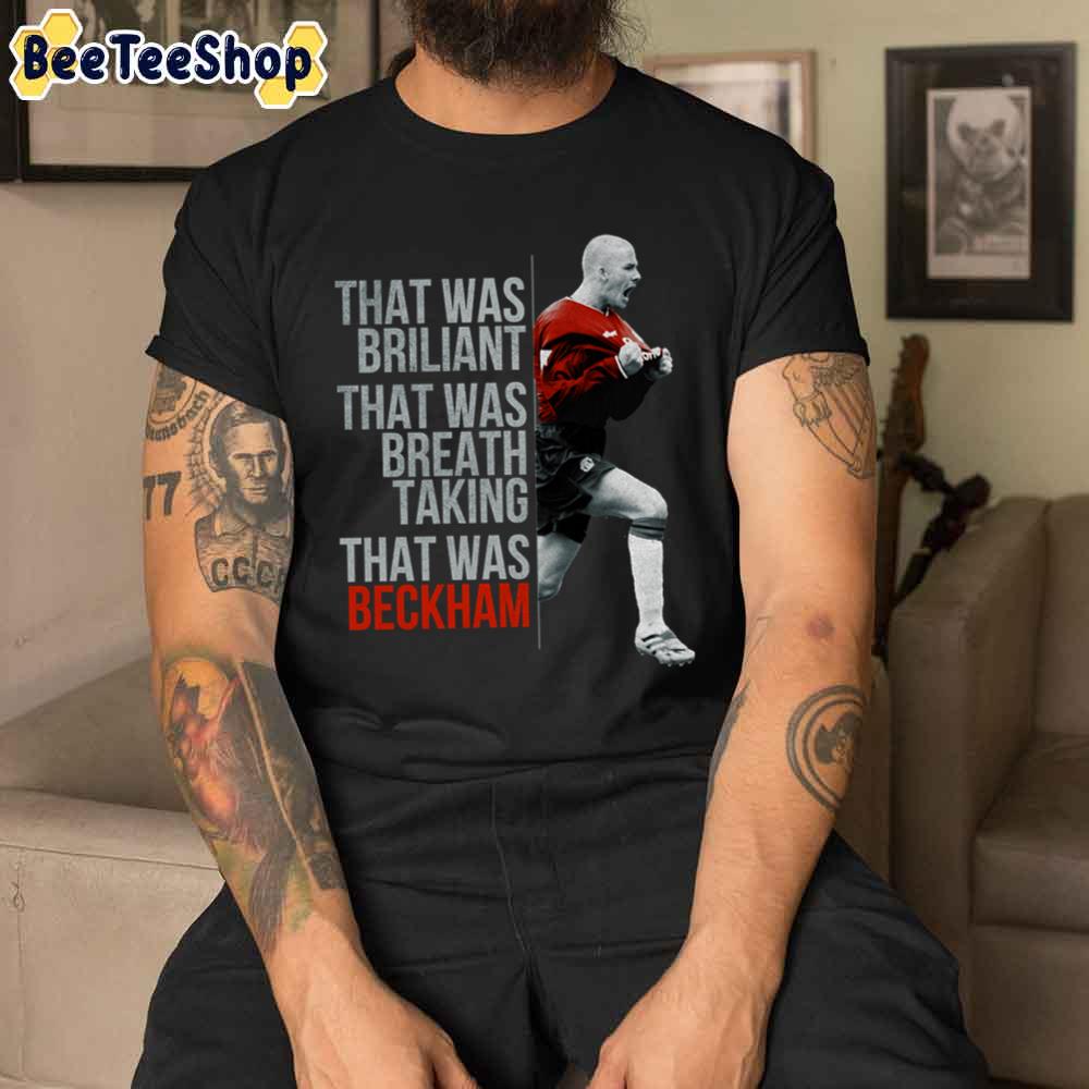 Brilliant Breathtaking Beckham Football Unisex T-Shirt