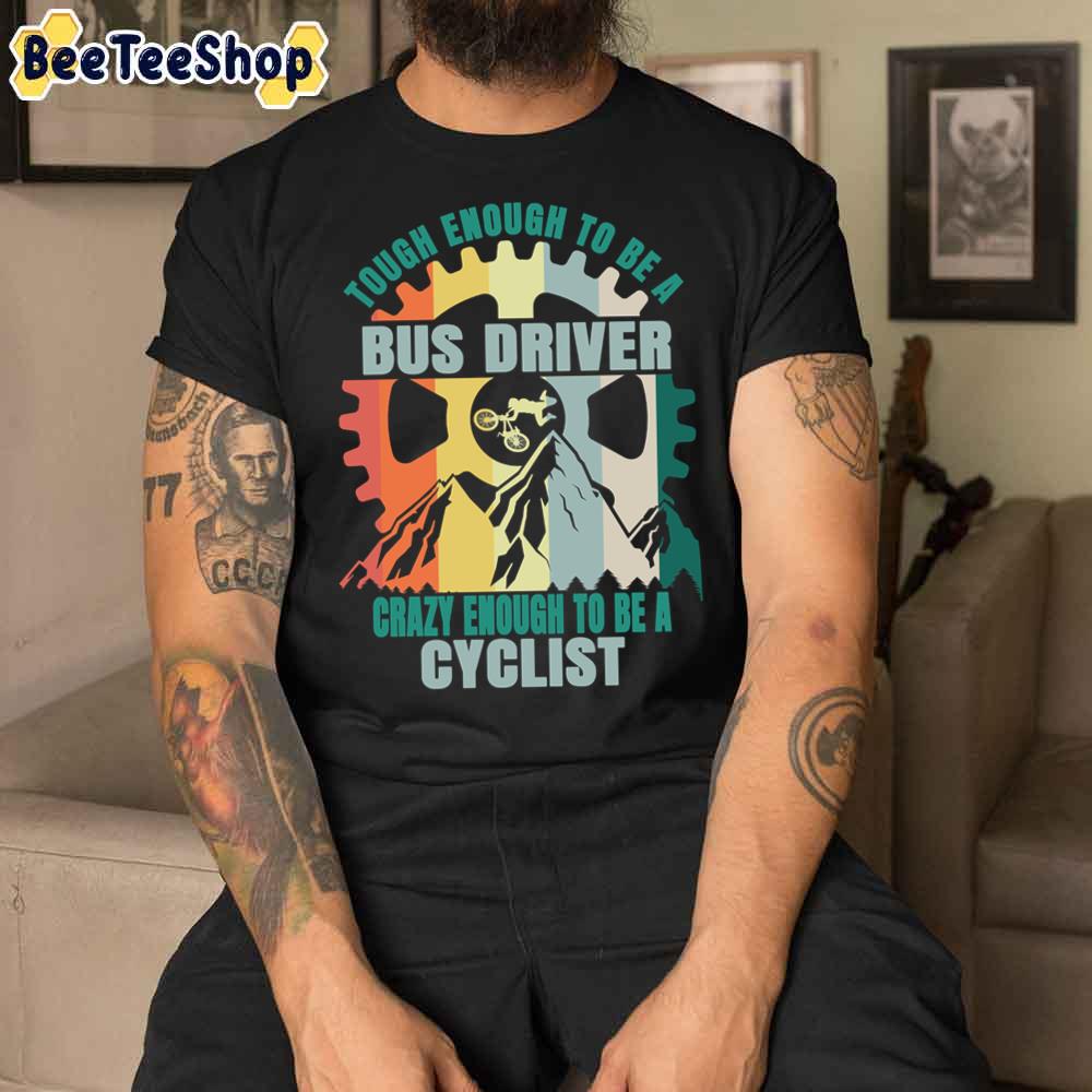 Bus Driver Cyclist Design Unisex T-Shirt