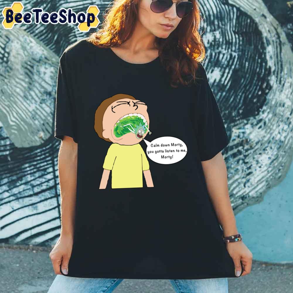 Calm Down Morty!! unisex T-Shirt