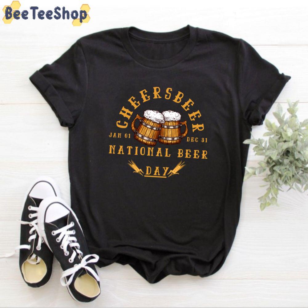 Cheersbeer Jan 01 Dec 31 International Beer Day Unisex T-Shirt