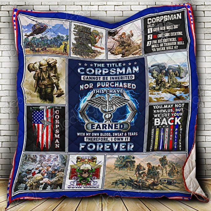 Corpsman You May Not Know Us But We Got Your Back Quilt Blanket