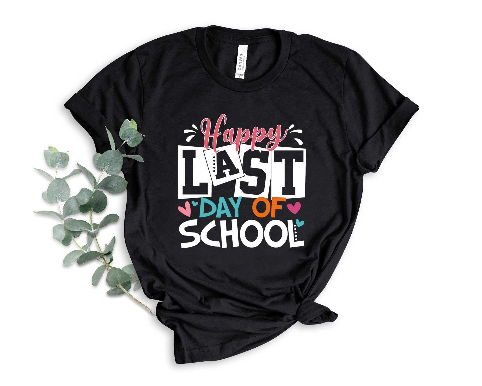 Cute Style Happy Last Day Of School Graduation Day Unisex T-Shirt