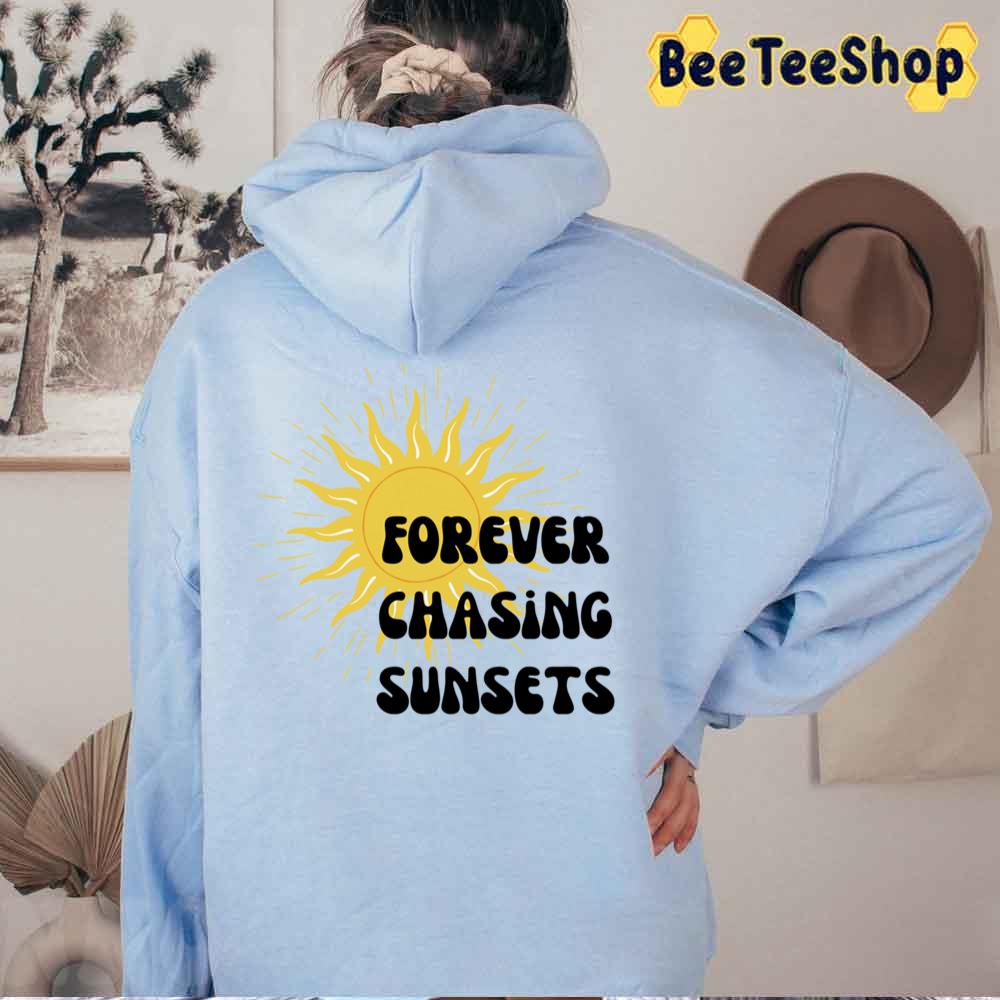 Cute Summer Forever Chasing Sunsets Unisex Hoodie