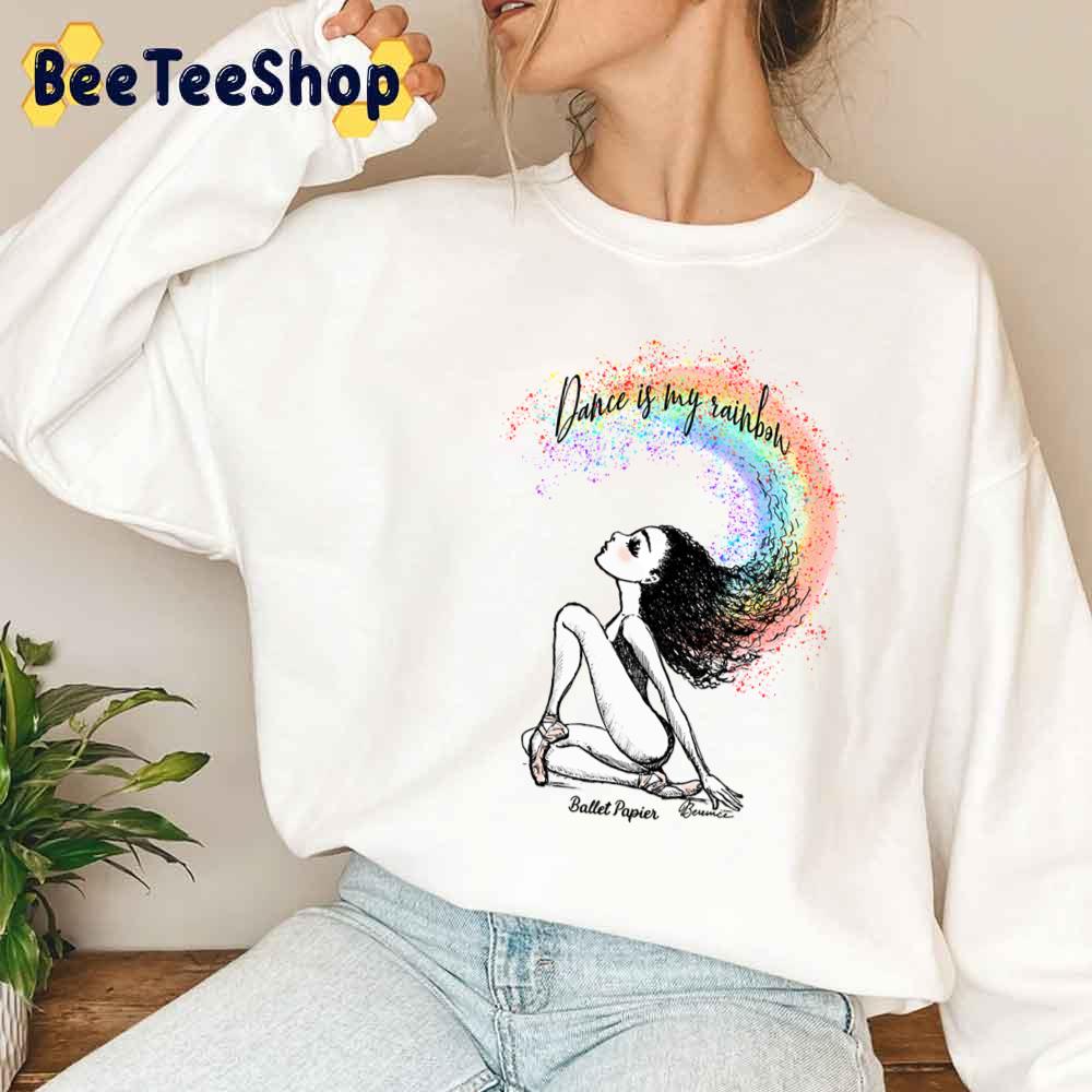 Dance Is My Rainbow Unisex Sweatshirt