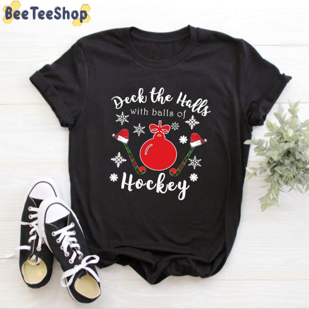 Deck The Halls With Balls Of Hockey Unisex T-Shirt