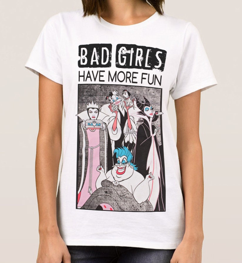 Disney Witches Bad Girls Have More Fun T-Shirt