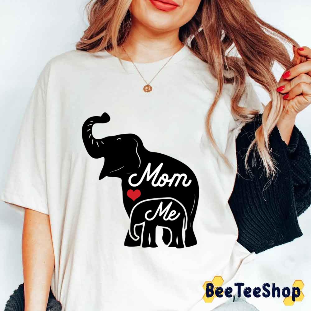 Elephants Mom Love Me Happy Mother’s Day Unisex T-Shirt