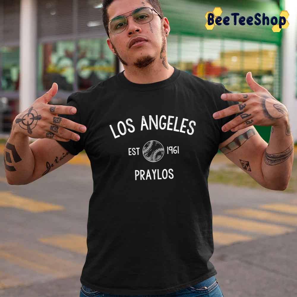 EST 1961 Praylos Los Angeles Angels Baseball Unisex T-Shirt