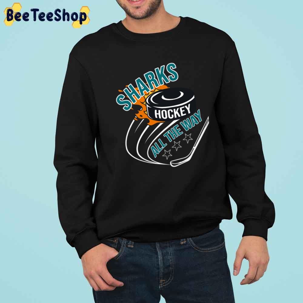 Fan All The Way San Jose Hockey Unisex Sweatshirt