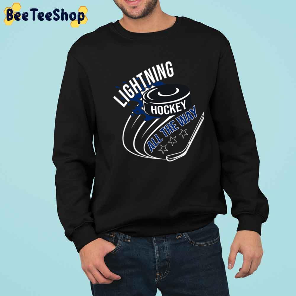 Fan All The Way Tampa Bay Lightning  Hockey Unisex Sweatshirt